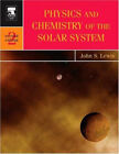 Physics And Chemistry Of The Solar System Paperback John S. Lewis
