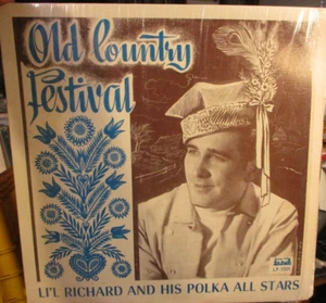 LI'L RICHARD & HIS POLKA ALLSTARS Old Country Festival LP Chicago Polkas 5501 NM - Picture 1 of 3