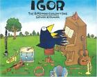 Igor, The Bird Who Couldn't Sing By Kitamura, Satoshi