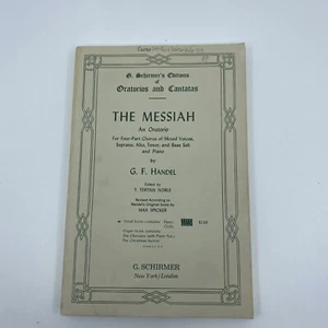 The Messiah, An Oratorio,  G.F. Handel VOCAL SCORE MUSIC, 1912 G. Schirmer - Picture 1 of 4