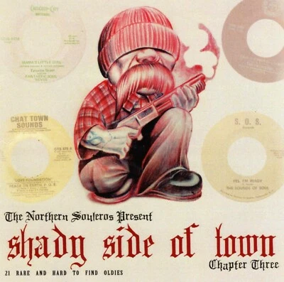 Northern Souleros Present SHADY SIDE OF TOWN Chapter Three Rare Soul CD Brandnew Foto 1 de 2