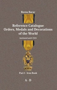 ORDER, MEDAL, DECORATION, CATALOGUE - Borna Barac: Reference Catalogue Part 1 - Picture 1 of 4
