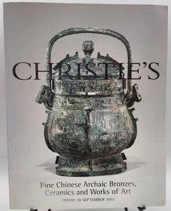 2002 Christie's Catalogue: Fine Chinese Archaic Bronzes, Ceramics & Works of Art - Picture 1 of 6