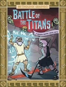 Battle of the Titans: A Modern Graphic Greek Myth by Stephanie Peters Paperback  - Picture 1 of 1