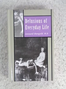 Wahnvorstellungen des täglichen Lebens Leonard Shengold Psychologie HC Buch Yale University - Bild 1 von 8