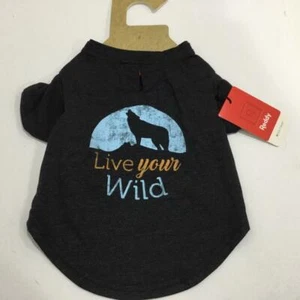 Live Your Wild Dog T-shirt by Reddy Size XS, S, M, L, XXL NWT - Picture 1 of 4