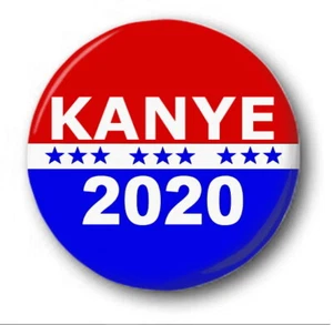 KANYE WEST FOR PRESIDENT 2020 - 25mm 1" Button Badge - Novelty Cute - Picture 1 of 1