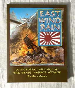 EAST WIND RAIN Pictorial History of Pearl Harbor by Stan Cohen - PB 1983 5th Ed - Picture 1 of 12