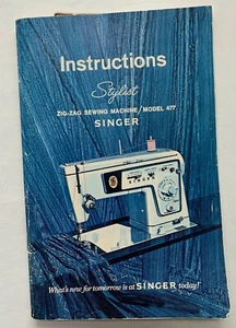 De colección 1968 Singer modelo 477 MÁQUINA DE COSER MANUAL DE INSTRUCCIONES libro estilista zigzag - Imagen 1 de 5