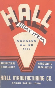 1939 catalog HALL MANUFACTURING COMPANY Cedar Rapids IOWA agricultural hardware - Picture 1 of 3