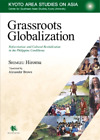 Hiromu Shimizu Grassroots Globalization (Hardback) Kyoto Area Studies on Asia