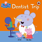 Peppa Pig: Dentist Trip (Paperback) Peppa Pig (Uk Import)