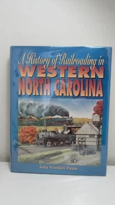 Poole: History Railroading Western North Carolina, Overmountain Press 1995 - Picture 1 of 12