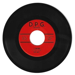 NORTHERN SOUL 45 SIR GUY I CRIED ON D. P. G.  VG+ ORIGINAL - Picture 1 of 2