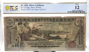 1896 $1 Silver Certificate EDUCATIONAL PCGS 12 F Fr 225 SCARCER BRUCE ROBERTS - Picture 1 of 2