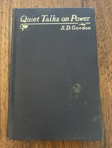 Quiet Talks on Power by S. D. Gordon HC 1903 Christian Living, Bible Study - Picture 1 of 14