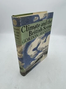 Climate and the British Scene Manley, Gordon Hardcover Early Edition Collins 213 - Picture 1 of 7