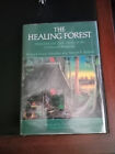 THE HEALING FOREST / AMAZONIA