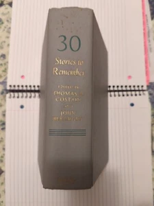 30 Stories to Remember Edited by Thomas B. Costain John Beecroft 1962 No Jacket - Picture 1 of 10