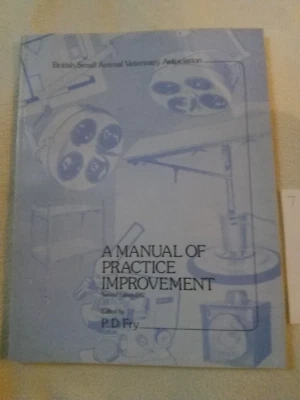 Vet Book BSAVA Manual of Practice Improvement Revised Edition 1982 P D Fry - Image 1 of 4