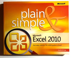 Microsoft Excel 2010 Plain & Simple by Curtis Frye - FAST SHIPPING - Picture 1 of 4