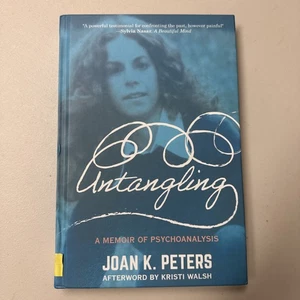 Untangling: A Memoir of Psychoanalysis by Joan K. Peters [Hardcover]-A54 - Foto 1 di 9