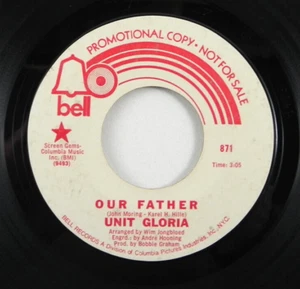 Unit Gloria – Our Father / Shadows On The Wall ~1970 45RPM Psych Bell Promo - Picture 1 of 4