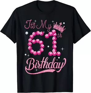 It's My 61st Birthday Queen Women 61 Year Old Diamond Crown T-Shirt Hoodie - Picture 1 of 10