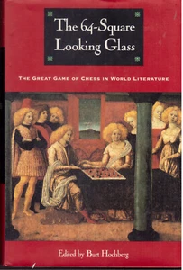 The 64 Square Looking Glass  (1st Edition Hardbound) - Foto 1 di 1