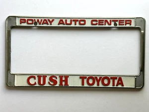CUSH TOYOTA 2000 Dealer Chrome Metal License Plate Frame 6" X 12" Poway Calif. - Picture 1 of 3