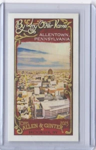 2023 Allen & Ginter Mini By Any Other Name - Allentown, Pennsylvania #BAN-6 - Picture 1 of 2