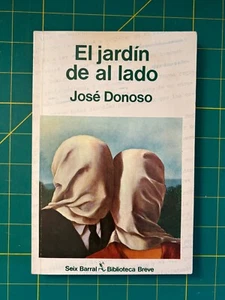 El Jardin de Al lado by José Donoso - Seix Barral Biblioteca Breve - Imagen 1 de 1