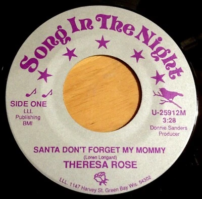 Theresa Rose 45 Santa Don't Forget My Mommy / Lilies Of The Field  NM  GREEN BAY Foto 1 de 2
