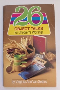 26 Object Talks for Children's Worship by Van Seters - 1988 - Bild 1 von 2