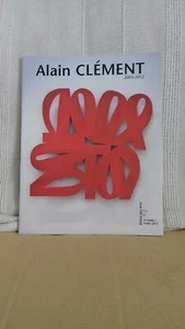 Catalogue Exposition ALAIN CLÉMENT 1000ex 03-05/2012 Hôtel des Arts Toulon - Picture 1 of 7