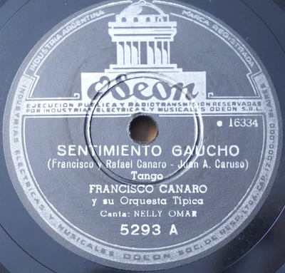 Tango Francisco Canaro Nelly Omar Sentimiento Gaucho 78RPM Odeon Argentina 5293 Foto 1 de 2