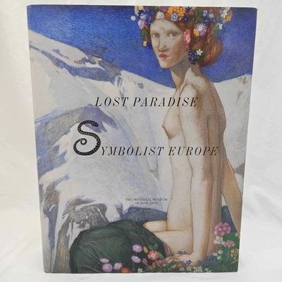 Lost Paradise Symbolist Europe Montreal Museum of Fine Arts Exhibition Book 1995 - Image 1 of 4