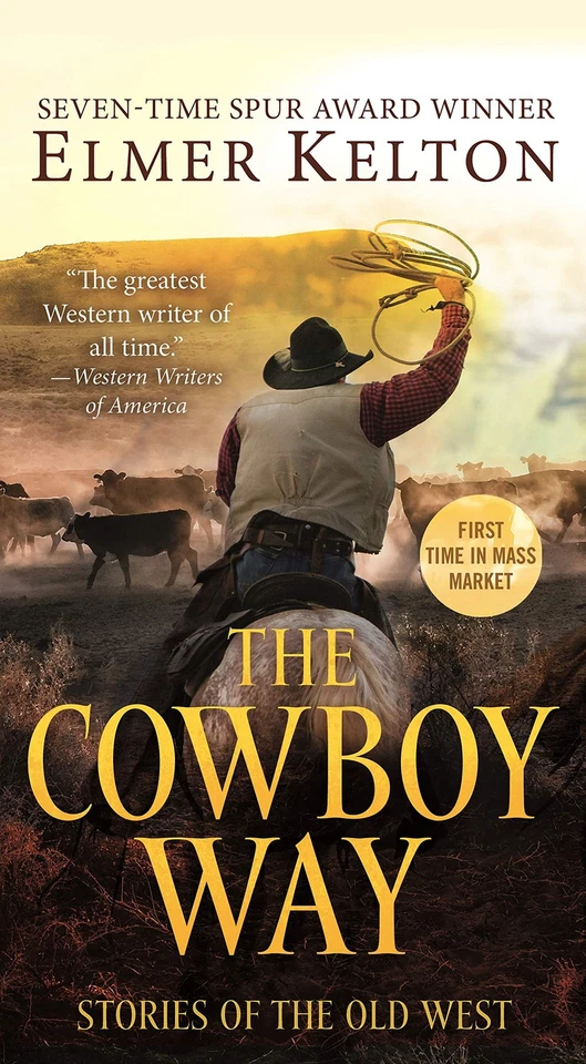 The Cowboy Way: Stories of the Old West - Image 1 of 1