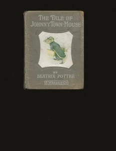 The Tale Of Johnny Town-Mouse (1918 First American Edition) by Beatrix Potter - Picture 1 of 9