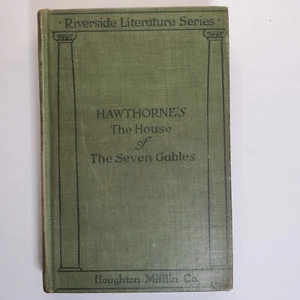 House of the Seven Gables by Nathaniel Hawthorne 1904 Hardcover Houghton Mifflin - Imagen 1 de 13