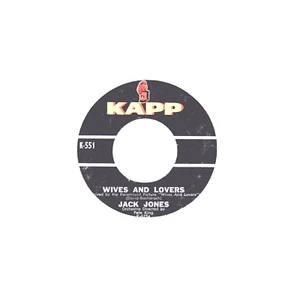 Jack Jones: Wives And Lovers / Toys In The Attic .. 45 rpm 5817 - Picture 1 of 3