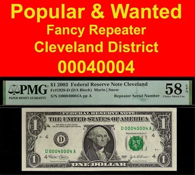 2003 $1 Federal Reserve Note PMG 58EPQ rare fancy repeater 00040004 - Image 1 of 3