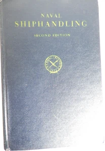 Naval Ship handling by Captain R. S. C Crenshaw, JR., USN, Hardcover, 1963 - Picture 1 of 11