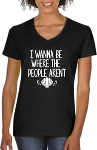 Women's V-Neck T-Shirt I Wanna Be Where The People aren't [#2148] - Picture 1 of 3