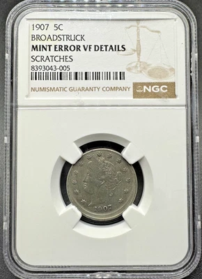 MINT ERROR 1907 LIBERTY "V" NICKEL BROADSTRUCK ERROR NGC VF DETAILS - Image 1 of 4