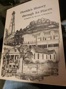 Florida's History Through Its Places: Properties in the National Register - Picture 1 of 4
