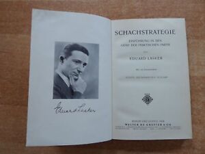 Eduard Lasker Schachstrategie Einführung in den Geist der Partie 5. Auflage 1928