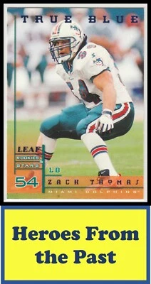 1998 Leaf Rookies & Stars True Blue #13 Zach Thomas HOF*/500 064-N - Image 1 of 2