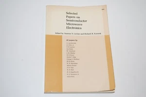 SELECTED PAPERS ON SEMICONDUCTOR MICROWAVE ELECTRONICS LEVINE KURZROK 26 PAPERS - Imagen 1 de 12