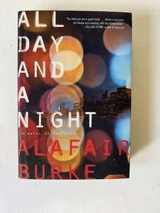All Day and A Night von Alafair Burke (Hardcover mit Schutzumschlag) 2014 - Bild 1 von 5